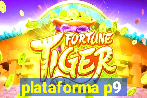 plataforma p9